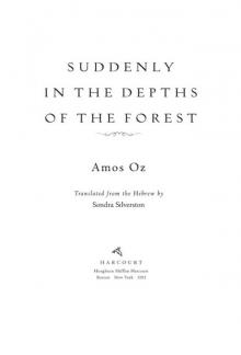 Suddenly in the Depths of the Forest Read online