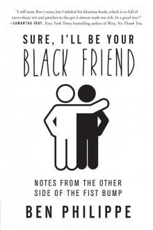 Sure, I'll Be Your Black Friend