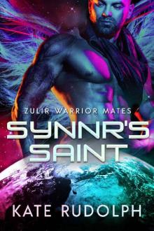 Synnr's Saint (Zulir Warrior Mates Book 1) Read online