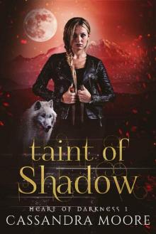 Taint of Shadow Read online