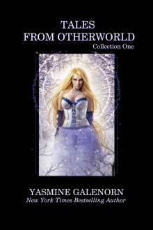 Tales From Otherworld: Collection One Read online