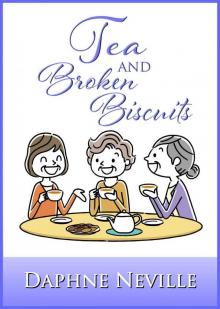 Tea and Broken Biscuits Read online
