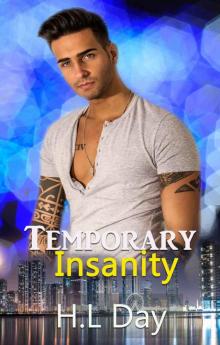 Temporary Insanity: (Temporary; Paul and Indy #1) Read online