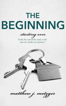 The Beginning (Starting Over) Read online