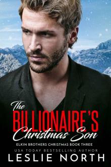 The Billionaire’s Christmas Son: Elkin Brothers Christmas Book Three