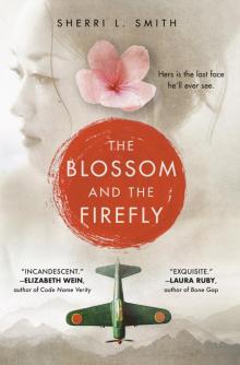 The Blossom and the Firefly Read online
