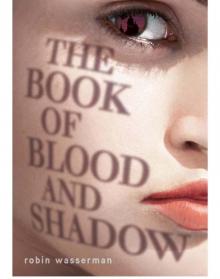The Book of Blood and Shadow Read online