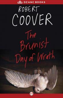 The Brunist Day of Wrath: A Novel Read online