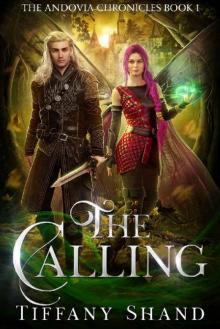 The Calling (The Andovia Chronicles Book 1) Read online