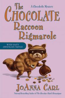 The Chocolate Raccoon Rigmarole Read online