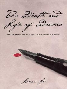 The Death and Life of Drama Read online