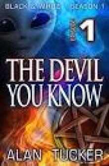 The Devil You Know, Episode 1 Read online