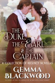 The Duke, the Earl and the Captain Read online