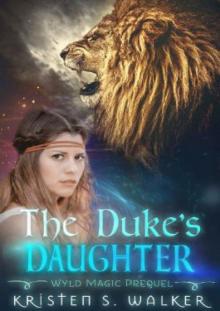 The Duke's Daughter Read online