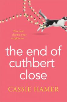 The End of Cuthbert Close Read online