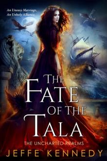 The Fate of the Tala Read online