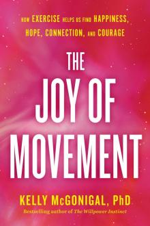 The Joy of Movement Read online