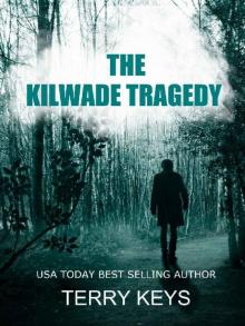 The Kilwade Tragedy Read online
