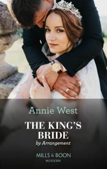 The King's Bride By Arrangement (Sovereigns and Scandals, Book 2) Read online