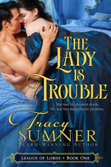 The Lady is Trouble: League of Lords, Book 1 Read online