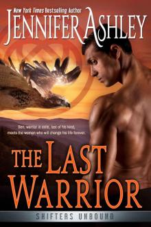 The Last Warrior: Shifters Unbound Book 13 Read online