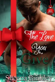 The Love You Give Read online