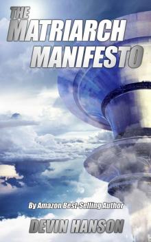 The Matriarch Manifesto Read online