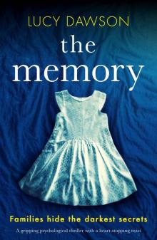 The Memory: A Gripping Psychological Thriller With a Heart-Stopping Twist Read online