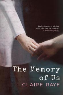 The Memory of Us: A Standalone Soulmate Romance Read online