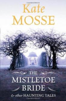 The Mistletoe Bride & Other Haunting Tales Read online