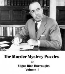 The Murder Mystery Puzzles of Edgar Rice Burroughs Vol.1