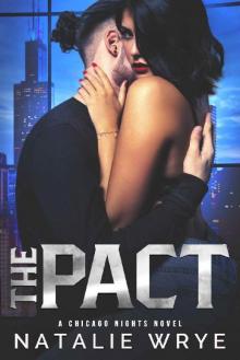 The Pact (Chicago Nights Book 2) Read online