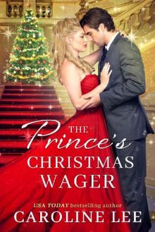 The Prince's Christmas Wager Read online