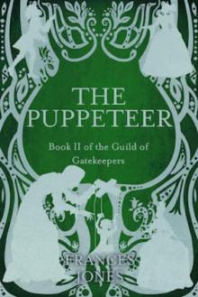 The Puppeteer: Book II of The Guild of Gatekeepers Read online