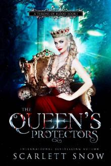 The Queen's Protectors (A Throne of Blood Book 1) Read online