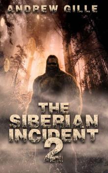 The Siberian Incident 2 Read online