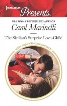 The Sicilian's Surprise Love-Child (One Night With Consequences) Read online