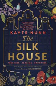 The Silk House : A Novel (2020) Read online