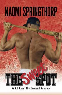 The Sweet Spot (All About the Diamond #1) Read online