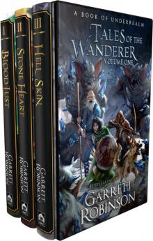 The Tales of the Wanderer Volume One: A Book of Underrealm (The Underrealm Volumes 4) Read online
