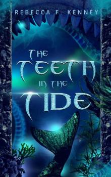 The Teeth in the Tide Read online