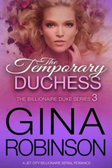 The Temporary Duchess: A Jet City Billionaire Serial Romance Read online