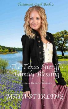 The Texas Sheriff's Family Blessing (Testament Creek Book 2) Read online