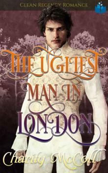 The Ugliest Man in London: Regency Romance Read online