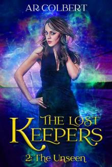 The Unseen (The Lost Keepers Book 2) Read online