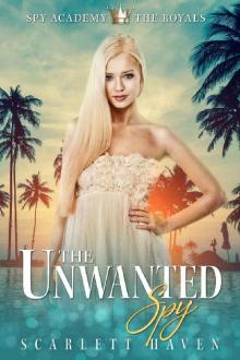 The Unwanted Spy Read online