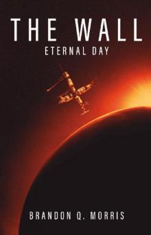 The Wall: Eternal Day Read online