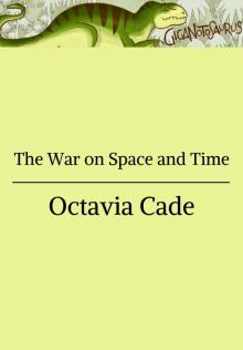 The War on Space and Time Read online