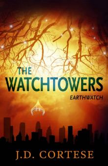 The Watchtowers- EarthWatch Read online