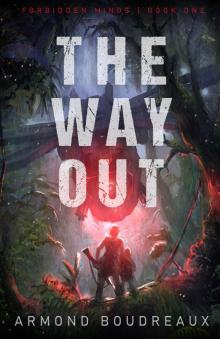 The Way Out